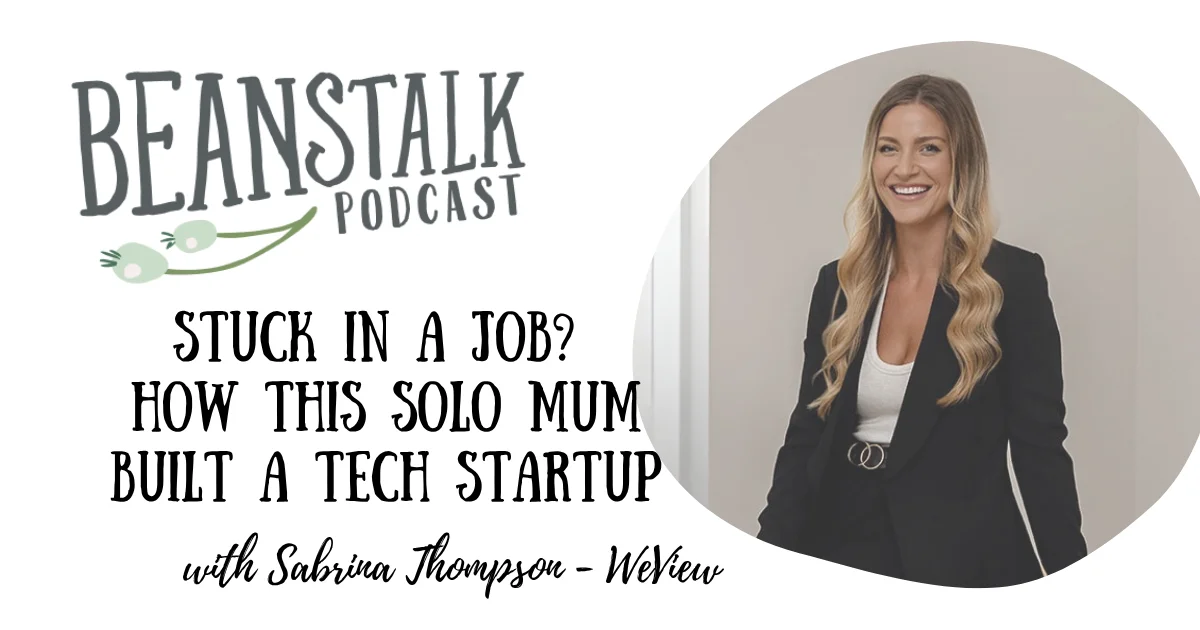WeView Podcast - Beanstalk Mums Beanstalk Podcast banner with episode title about a solo mom building a tech startup; portrait of Sabrina Thompson in a circular frame on the right.